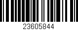 Código de barras (EAN, GTIN, SKU, ISBN): '23605844'