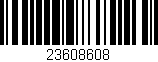 Código de barras (EAN, GTIN, SKU, ISBN): '23608608'