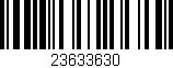 Código de barras (EAN, GTIN, SKU, ISBN): '23633630'