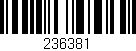 Código de barras (EAN, GTIN, SKU, ISBN): '236381'