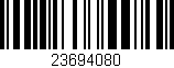Código de barras (EAN, GTIN, SKU, ISBN): '23694080'