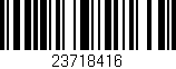 Código de barras (EAN, GTIN, SKU, ISBN): '23718416'