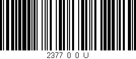 Código de barras (EAN, GTIN, SKU, ISBN): '2377_0_0_U'