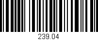 Código de barras (EAN, GTIN, SKU, ISBN): '239.04'