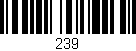 Código de barras (EAN, GTIN, SKU, ISBN): '239'