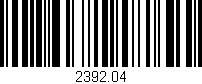 Código de barras (EAN, GTIN, SKU, ISBN): '2392.04'