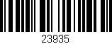 Código de barras (EAN, GTIN, SKU, ISBN): '23935'