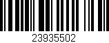 Código de barras (EAN, GTIN, SKU, ISBN): '23935502'