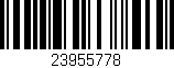 Código de barras (EAN, GTIN, SKU, ISBN): '23955778'