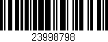Código de barras (EAN, GTIN, SKU, ISBN): '23998798'