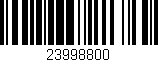 Código de barras (EAN, GTIN, SKU, ISBN): '23998800'