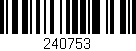 Código de barras (EAN, GTIN, SKU, ISBN): '240753'