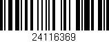 Código de barras (EAN, GTIN, SKU, ISBN): '24116369'