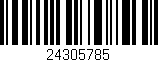 Código de barras (EAN, GTIN, SKU, ISBN): '24305785'