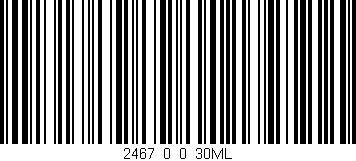 Código de barras (EAN, GTIN, SKU, ISBN): '2467_0_0_30ML'