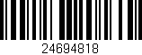 Código de barras (EAN, GTIN, SKU, ISBN): '24694818'