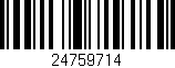 Código de barras (EAN, GTIN, SKU, ISBN): '24759714'