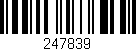 Código de barras (EAN, GTIN, SKU, ISBN): '247839'