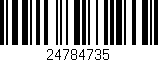 Código de barras (EAN, GTIN, SKU, ISBN): '24784735'