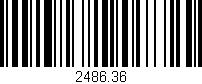 Código de barras (EAN, GTIN, SKU, ISBN): '2486.36'