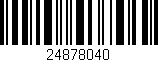 Código de barras (EAN, GTIN, SKU, ISBN): '24878040'