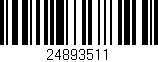 Código de barras (EAN, GTIN, SKU, ISBN): '24893511'