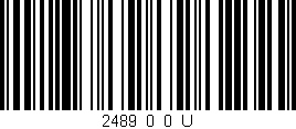Código de barras (EAN, GTIN, SKU, ISBN): '2489_0_0_U'