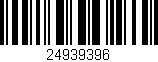 Código de barras (EAN, GTIN, SKU, ISBN): '24939396'