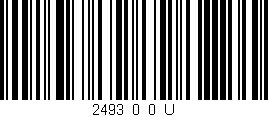 Código de barras (EAN, GTIN, SKU, ISBN): '2493_0_0_U'