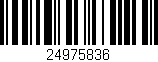 Código de barras (EAN, GTIN, SKU, ISBN): '24975836'