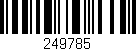 Código de barras (EAN, GTIN, SKU, ISBN): '249785'