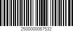 Código de barras (EAN, GTIN, SKU, ISBN): '2500000067532'