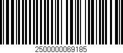 Código de barras (EAN, GTIN, SKU, ISBN): '2500000069185'