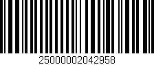 Código de barras (EAN, GTIN, SKU, ISBN): '25000002042958'
