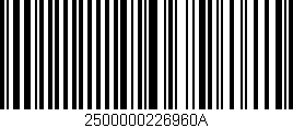 Código de barras (EAN, GTIN, SKU, ISBN): '2500000226960A'