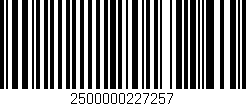 Código de barras (EAN, GTIN, SKU, ISBN): '2500000227257'