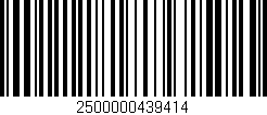 Código de barras (EAN, GTIN, SKU, ISBN): '2500000439414'