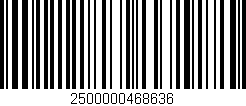 Código de barras (EAN, GTIN, SKU, ISBN): '2500000468636'