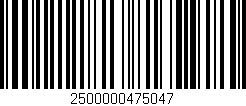 Código de barras (EAN, GTIN, SKU, ISBN): '2500000475047'