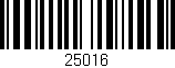 Código de barras (EAN, GTIN, SKU, ISBN): '25016'