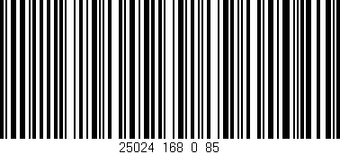 Código de barras (EAN, GTIN, SKU, ISBN): '25024_168_0_85'