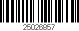 Código de barras (EAN, GTIN, SKU, ISBN): '25026857'