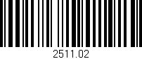Código de barras (EAN, GTIN, SKU, ISBN): '2511.02'