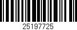 Código de barras (EAN, GTIN, SKU, ISBN): '25197725'
