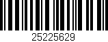 Código de barras (EAN, GTIN, SKU, ISBN): '25225629'