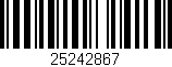 Código de barras (EAN, GTIN, SKU, ISBN): '25242867'