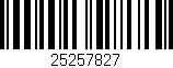 Código de barras (EAN, GTIN, SKU, ISBN): '25257827'