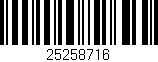 Código de barras (EAN, GTIN, SKU, ISBN): '25258716'