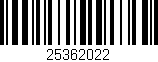 Código de barras (EAN, GTIN, SKU, ISBN): '25362022'