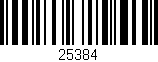 Código de barras (EAN, GTIN, SKU, ISBN): '25384'